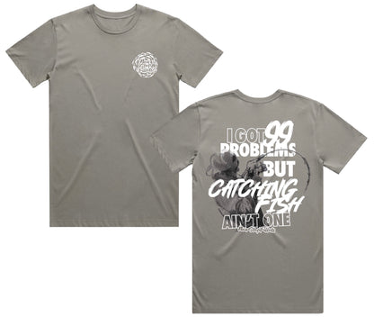 99 PROBLEMS- T-shirt Granite Grey